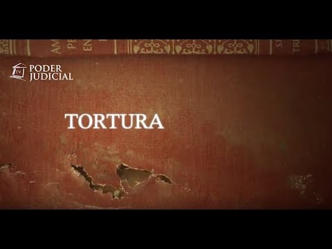 Video | Noticiero Judicial: Origen del Delito - Tortura